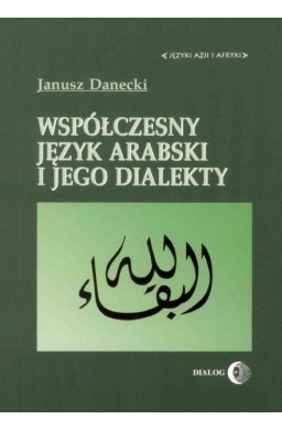 Współczesny język arabski i jego dialekty