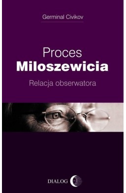 Proces Miloszewicia. Relacja obserwatora