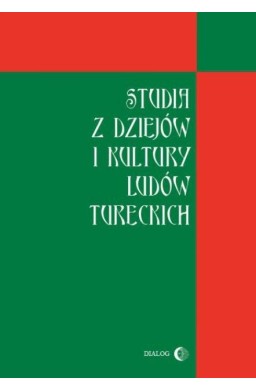 Studia z dziejów kultury i ludów tureckich