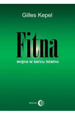 Fitna. Wojna w sercu Islamu