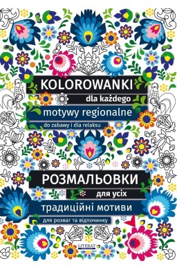 Kolorowanki dla każdego. Motywy regionalne...