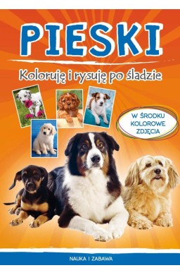 Pieski. Koloruję i rysuję po śladzie