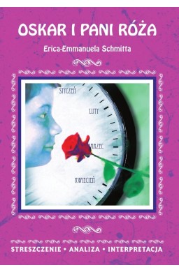 Oskar i pani Róża Erica-Emmanuela Schmitta