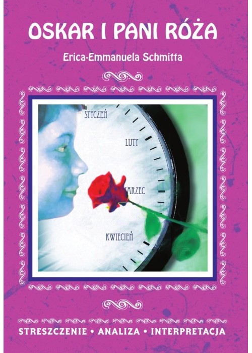 Oskar i pani Róża Erica-Emmanuela Schmitta
