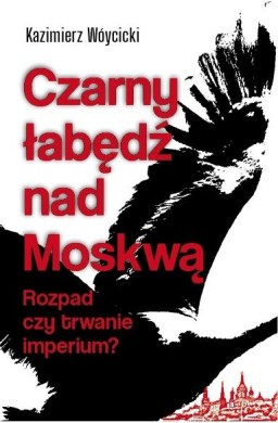 Czarny łabędź nad Mokswą. Rozpad czy trwanie...