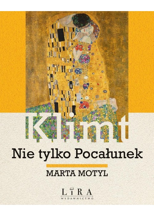 Klimt. Nie tylko Pocałunek