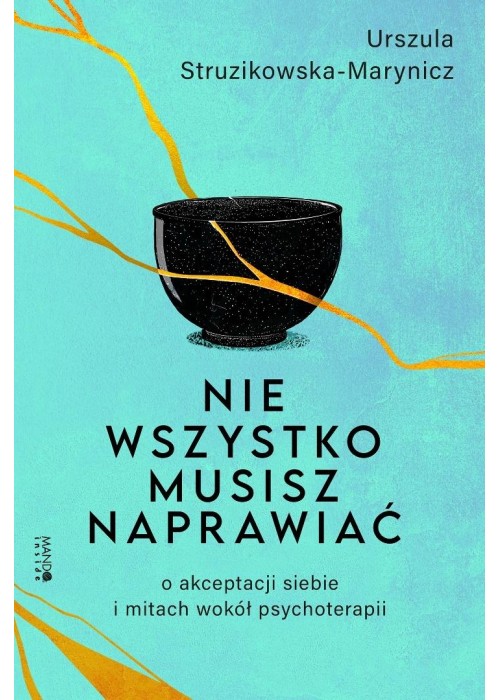 Nie wszystko musisz naprawiać