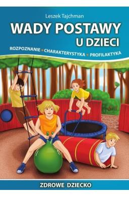 Wady postawy u dzieci. Rozpoznanie...