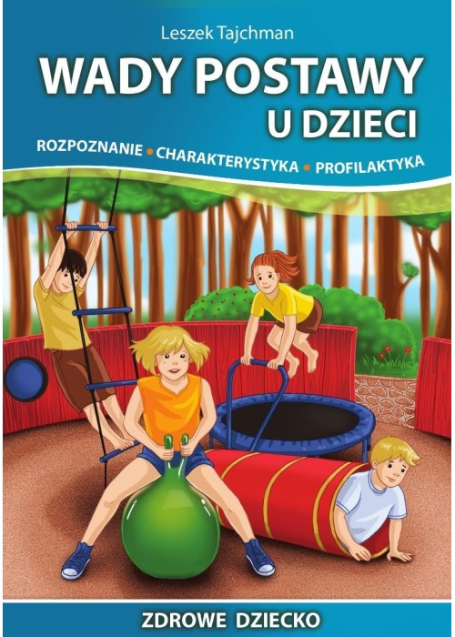 Wady postawy u dzieci. Rozpoznanie...