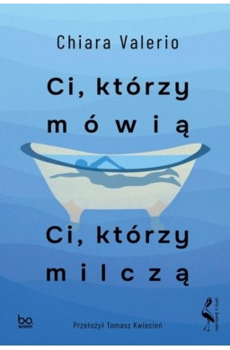 Ci, którzy mówią. Ci, którzy milczą