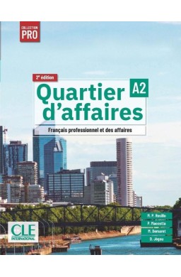 Quartier d'affaires A2 2ed podręcznik