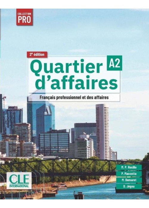 Quartier d'affaires A2 2ed podręcznik Quartier d'affaires A2 2ed podręcznik