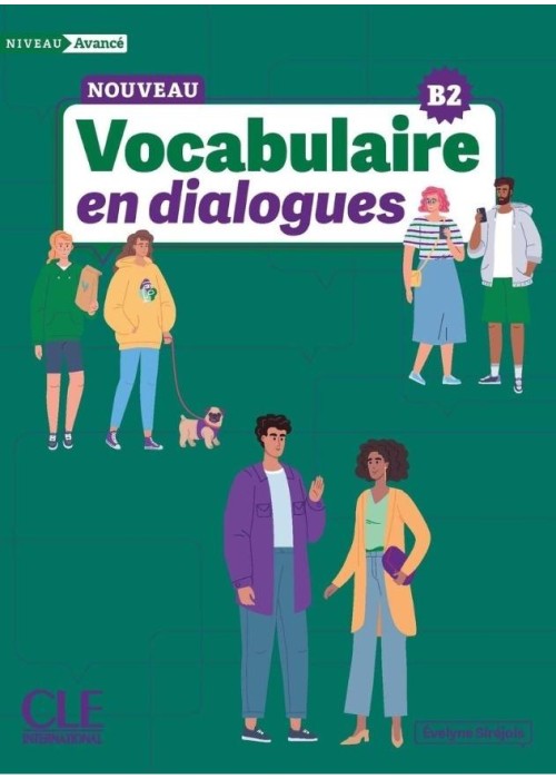 Vocabulaire en dialogues Niveau avance + online Vocabulaire en dialogues Niveau avance + online