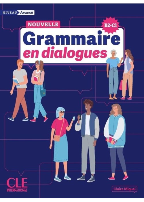 Grammaire en dialogues niveau avance + online Grammaire en dialogues niveau avance + online