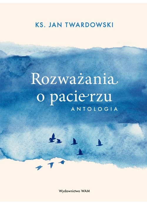 Rozważania o pacierzu. Antologia
