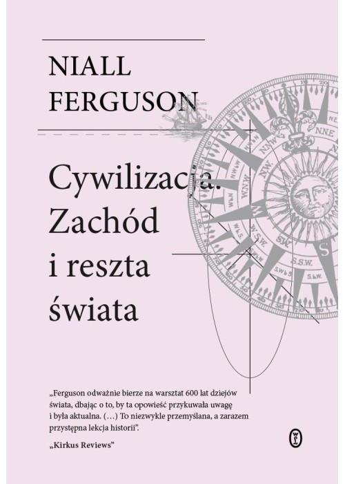 Cywilizacja. Zachód i reszta świata Cywilizacja. Zachód i reszta świata