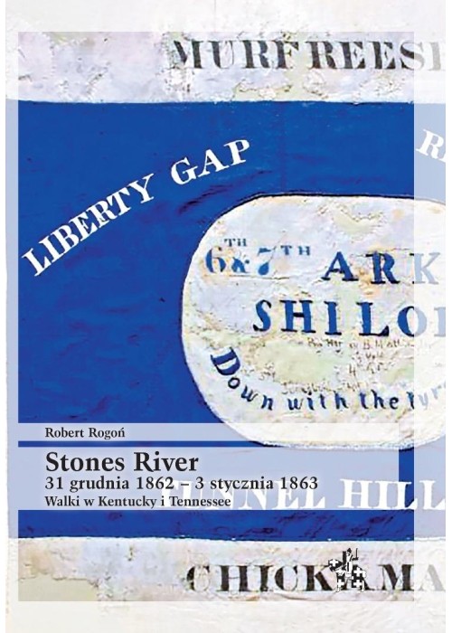 Stones River. 31 grudnia 1862 - 3 stycznia 1863