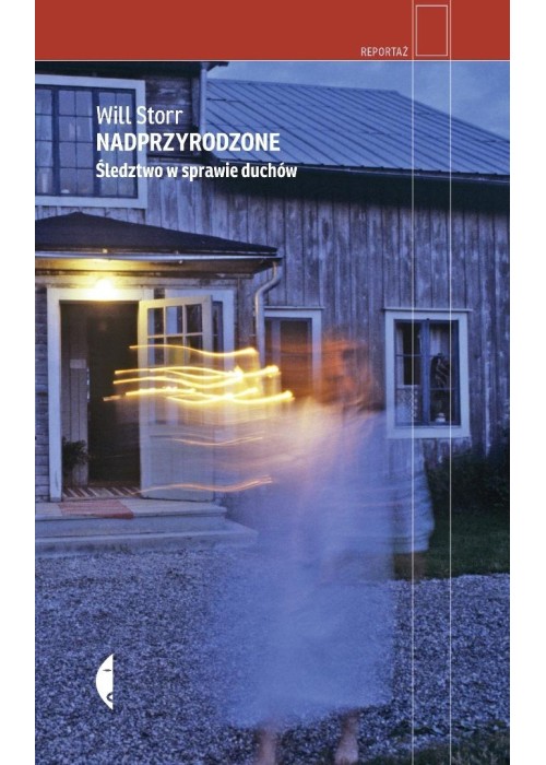 Nadprzyrodzone. Śledztwo w sprawie duchów