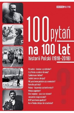 100 pytań na 100 lat historii Polski