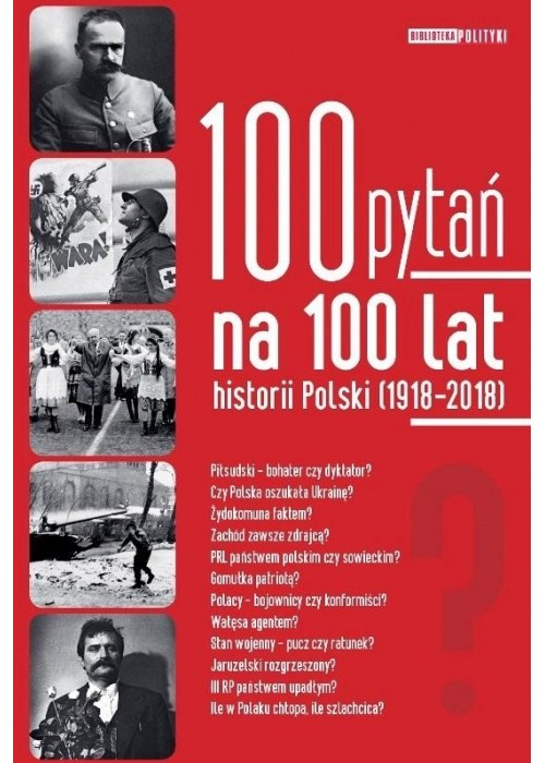 100 pytań na 100 lat historii Polski