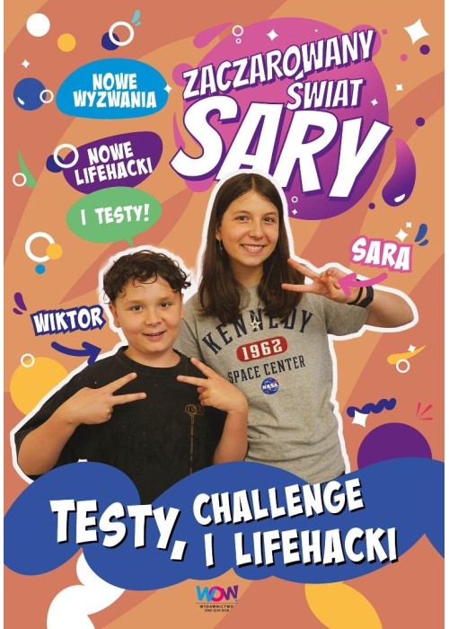 Zaczarowany Świat Sary. Testy, challenge i lifehac