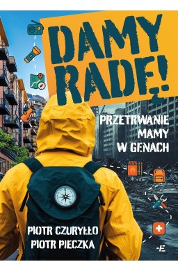 Damy radę! Przetrwanie mamy w genach