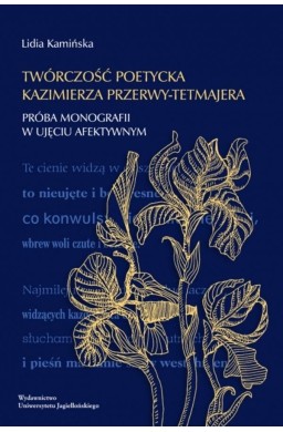 Twórczość poetycka Kazimierza Przerwy-Tetmajera