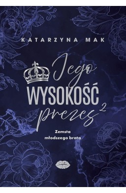 Jego wysokość prezes T.2 Zemsta młodszego brata