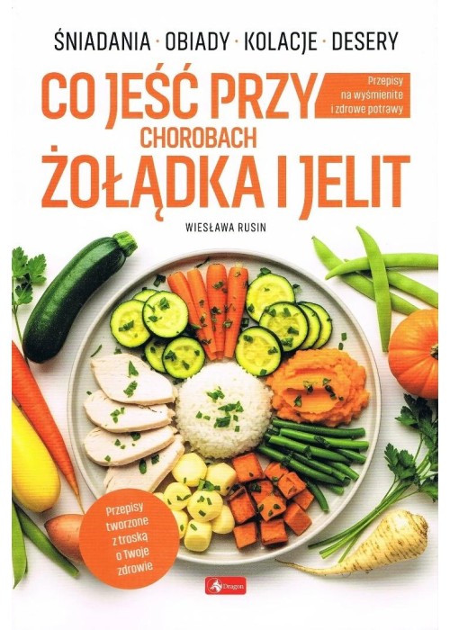 Medica. Co jeść przy chorobach żołądka i jelit Medica. Co jeść przy chorobach żołądka i jelit