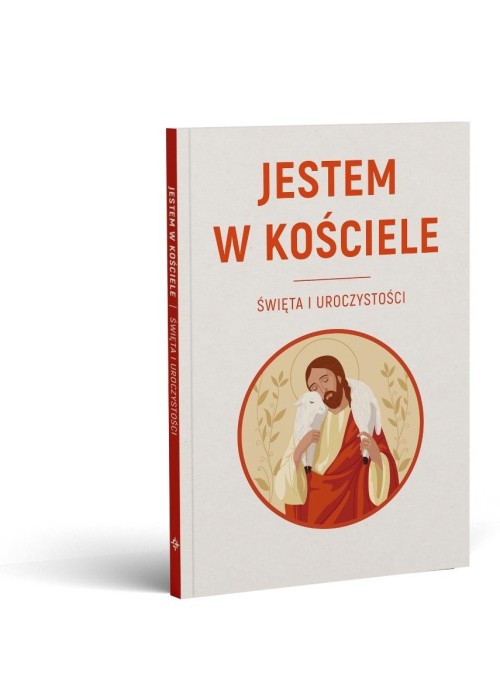 Jestem w Kościele. Święta i uroczystości