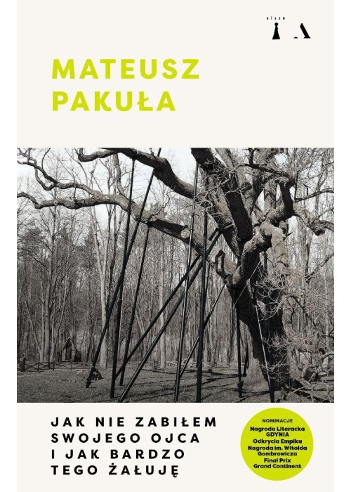 Jak nie zabiłem swojego ojca i jak bardzo tego..