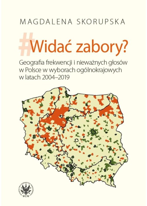 Widać zabory? Geografia frekwencji i nieważnych... Widać zabory? Geografia frekwencji i nieważnych...