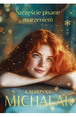Szczęście pisane marzeniem z autografem