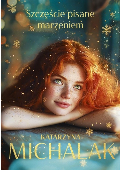 Szczęście pisane marzeniem z autografem Szczęście pisane marzeniem z autografem