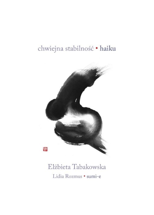 Chwiejna stabilność. Haiku Chwiejna stabilność. Haiku