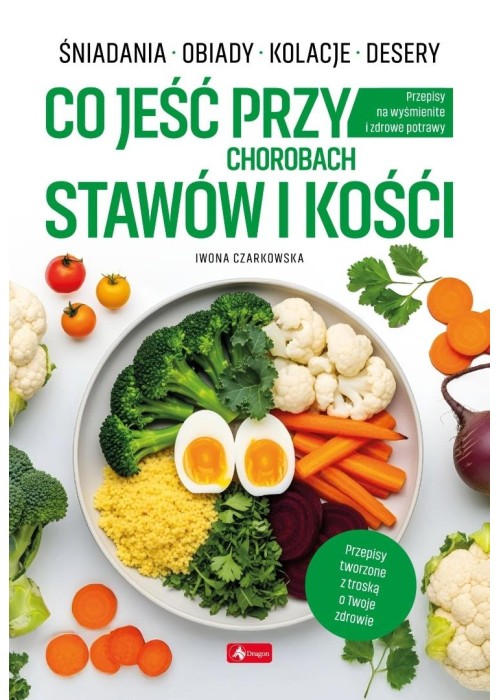 Medica. Co jeść przy chorobach stawów i kości Medica. Co jeść przy chorobach stawów i kości