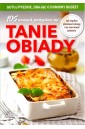 105 nowych pomysłów na tanie obiady