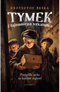 Tymek i tajemnicza szkatuła