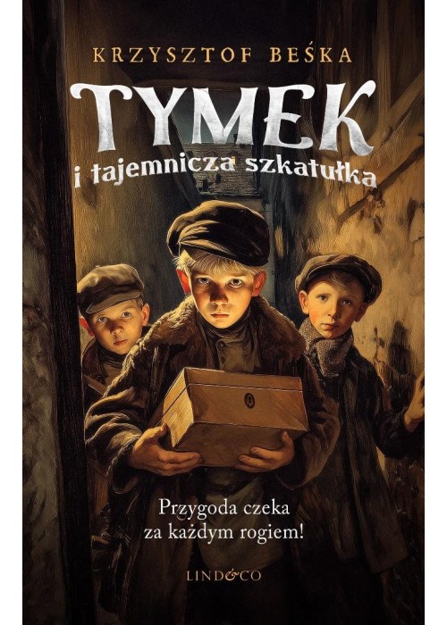 Tymek i tajemnicza szkatuła Tymek i tajemnicza szkatuła