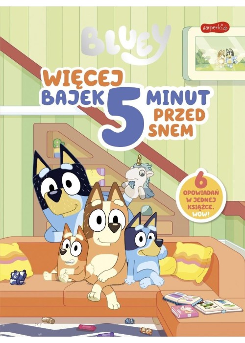 Bluey Więcej bajek 5 minut przed snem Bluey Więcej bajek 5 minut przed snem