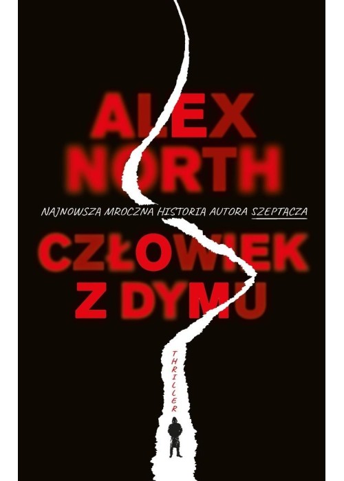 Człowiek z dymu Człowiek z dymu