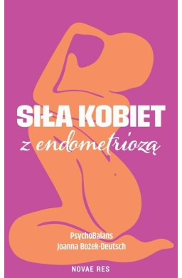 Siła kobiet z endometriozą
