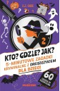 Kto? Gdzie? Jak? 5-minutowe zagadki kryminalne