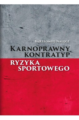 Karnoprawny kontratyp ryzyka sportowego