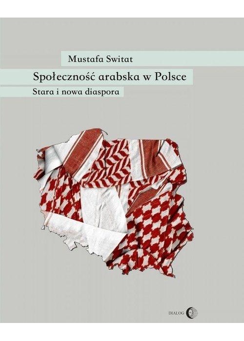 Społeczność arabska w Polsce Społeczność arabska w Polsce