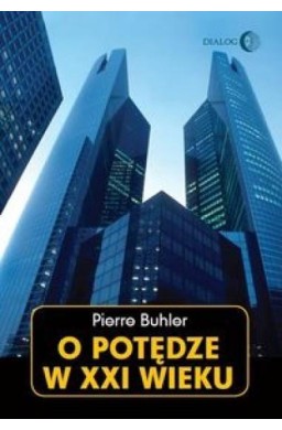O potędze w XXI wieku