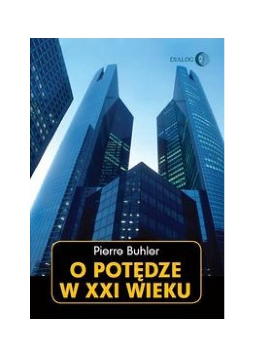 O potędze w XXI wieku O potędze w XXI wieku
