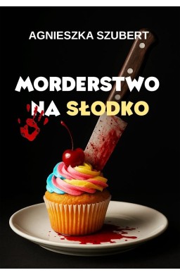 Morderstwo na słodko