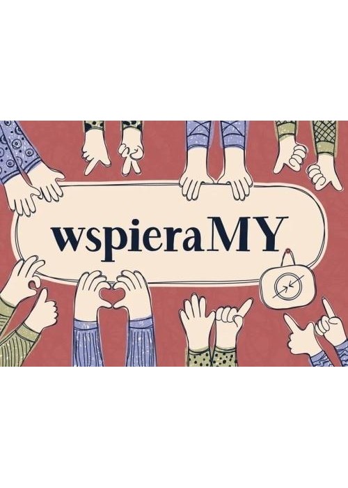 WspieraMY. Trening wsparcia równieśniczego zest.2 WspieraMY. Trening wsparcia równieśniczego zest.2