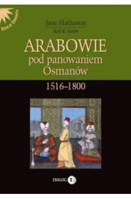Arabowie pod panowaniem Osmanów 1516-1800